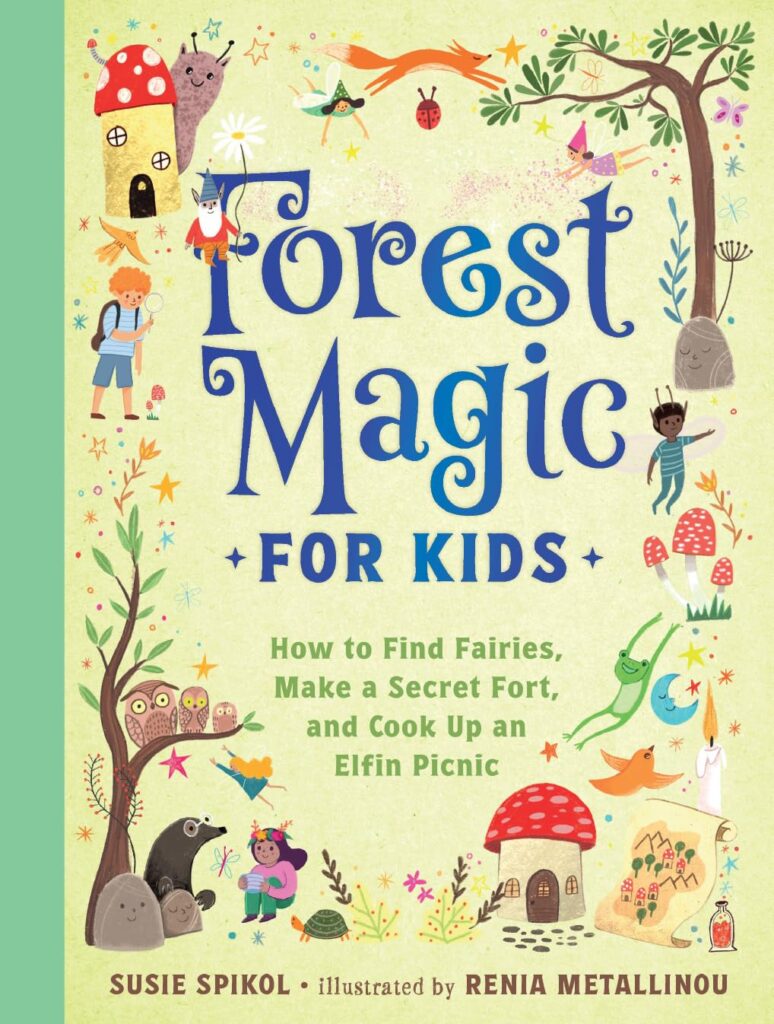 Book cover, Forest Magic for Kids by Susie Spikol